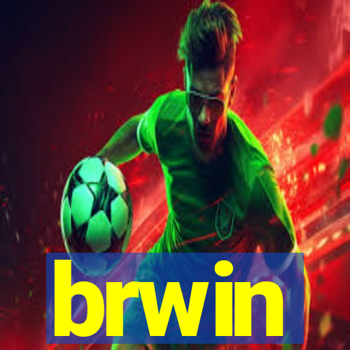 brwin