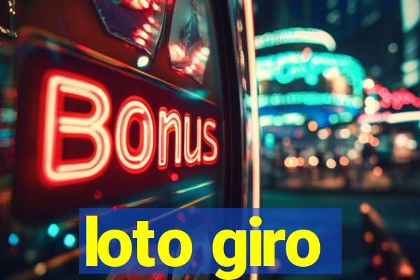 loto giro