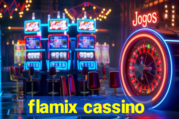 flamix cassino