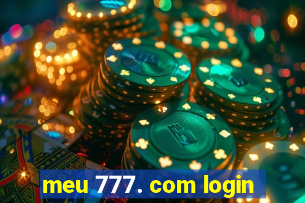 meu 777. com login