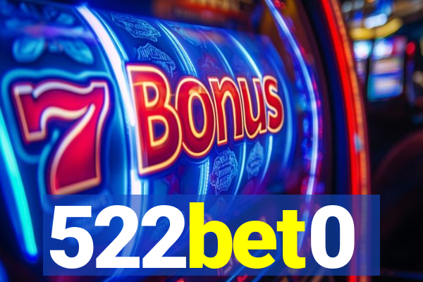 522bet0