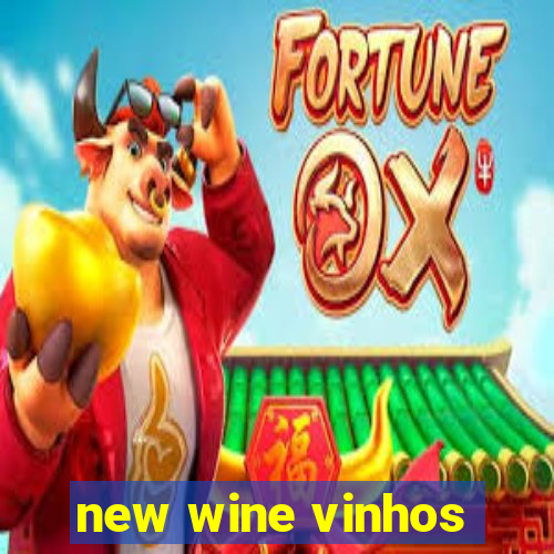 new wine vinhos