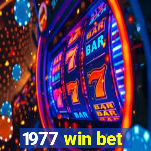 1977 win bet