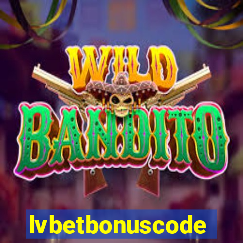 lvbetbonuscode