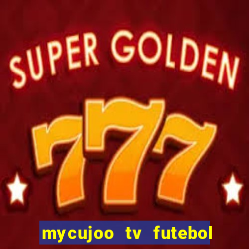 mycujoo tv futebol ao vivo