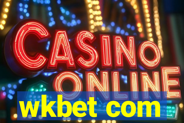 wkbet com