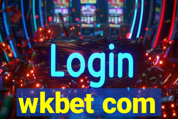 wkbet com