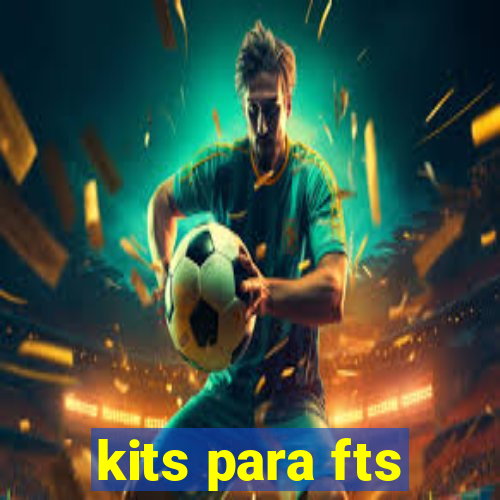 kits para fts