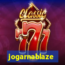 jogarnablaze