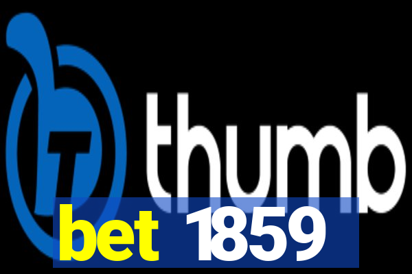 bet 1859