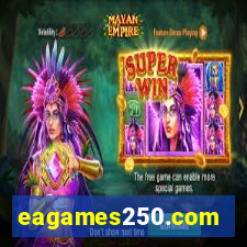 eagames250.com