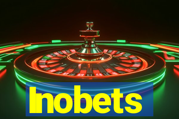 Inobets