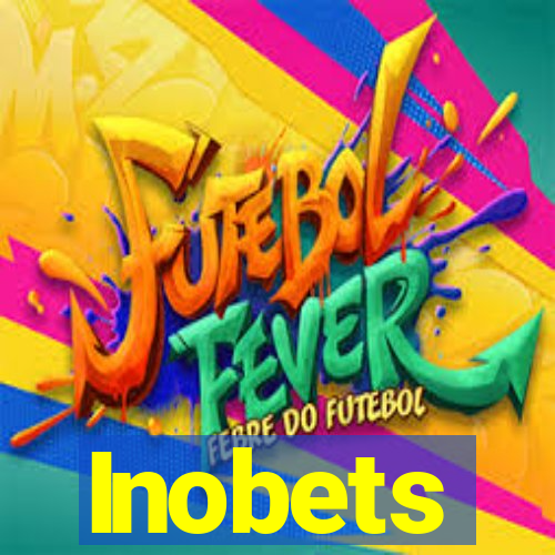 Inobets