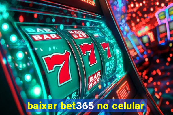 baixar bet365 no celular