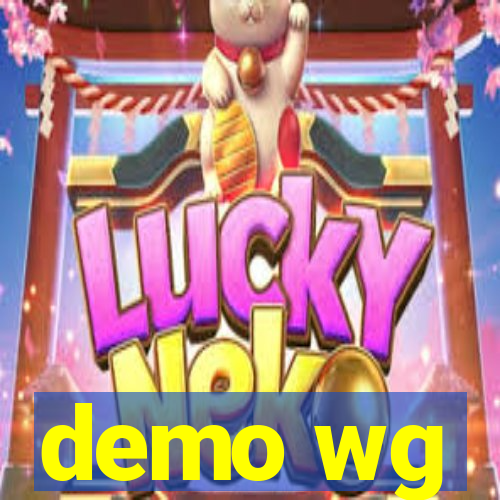 demo wg