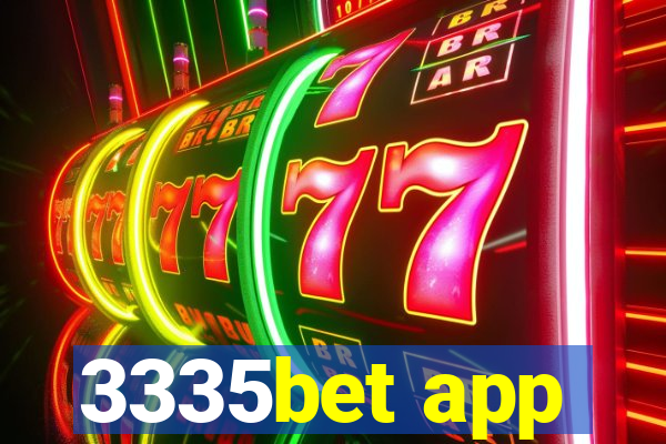 3335bet app