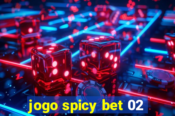 jogo spicy bet 02