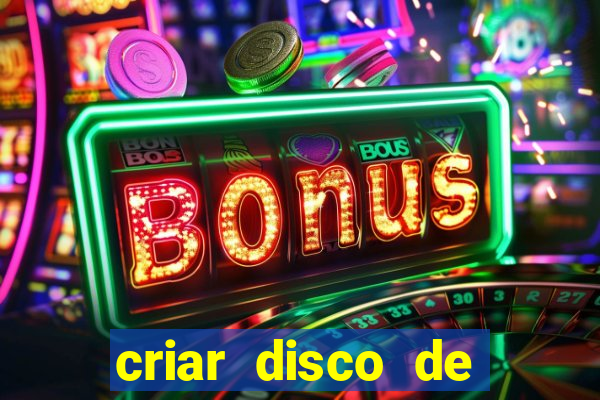 criar disco de boot windows