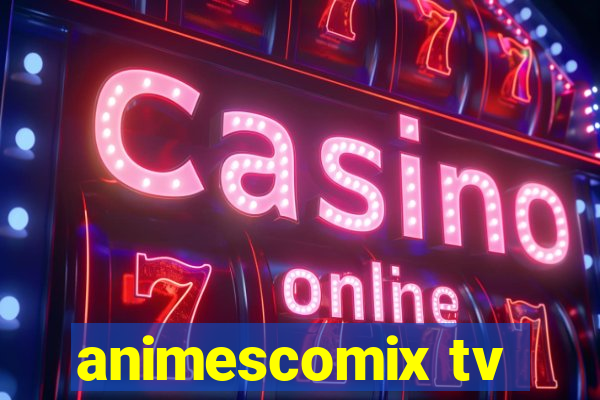 animescomix tv