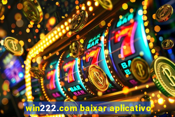 win222.com baixar aplicativo