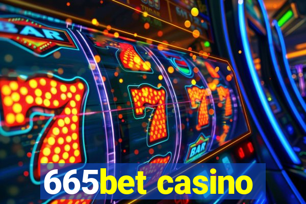 665bet casino