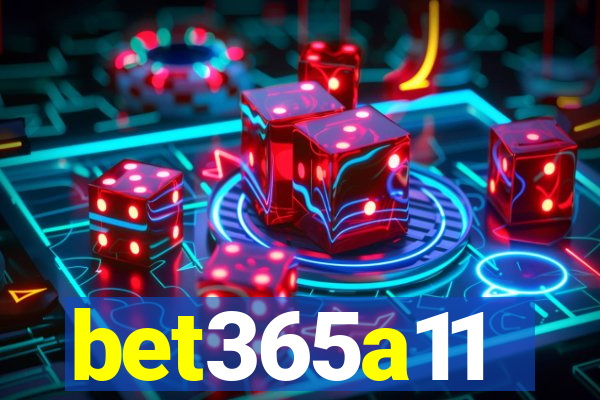 bet365a11