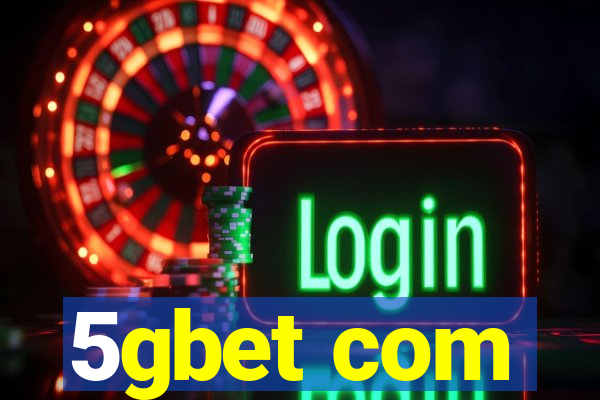 5gbet com