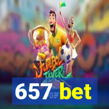 657 bet