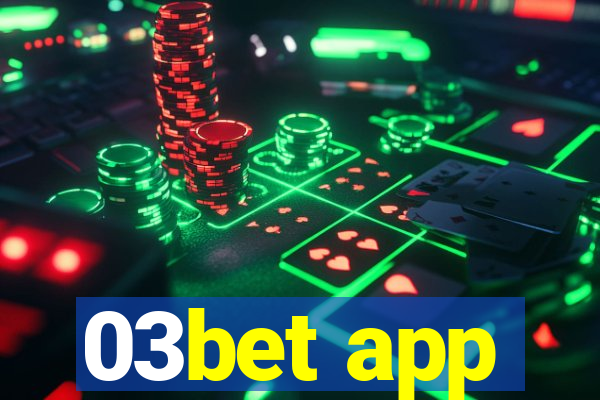 03bet app