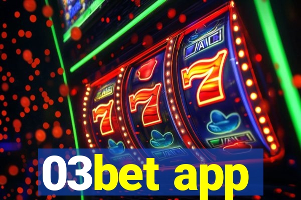 03bet app