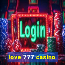 love 777 casino