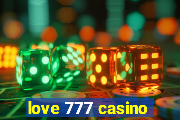 love 777 casino