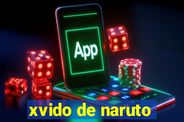 xvido de naruto