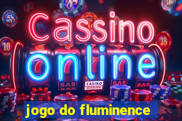 jogo do fluminence