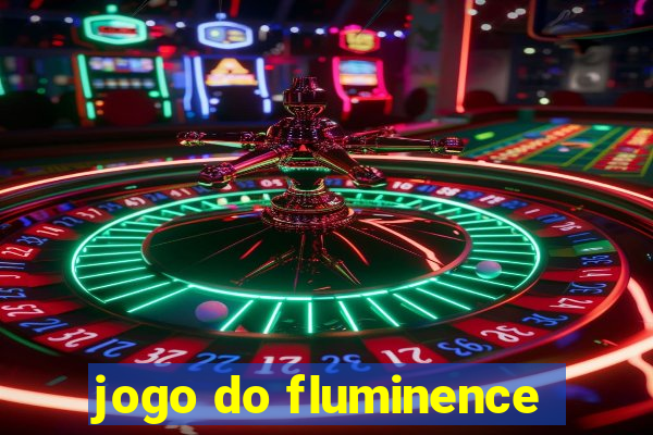 jogo do fluminence