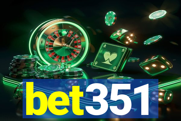 bet351