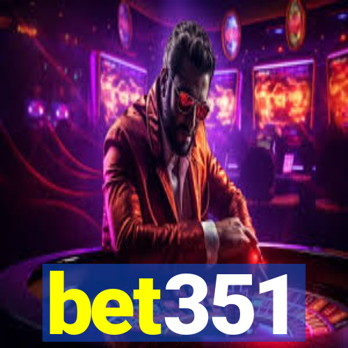 bet351