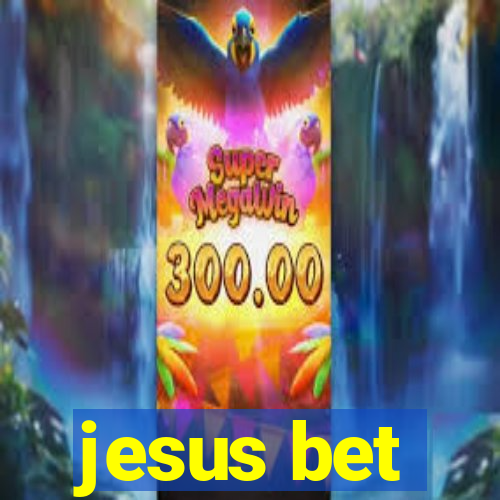 jesus bet