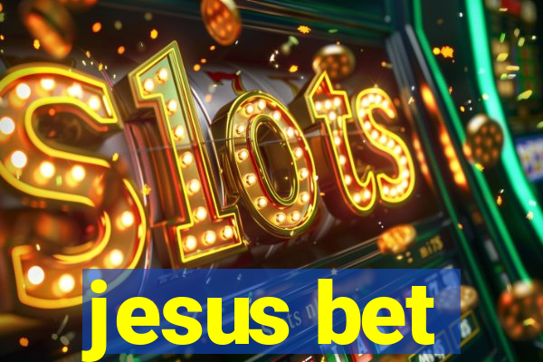 jesus bet