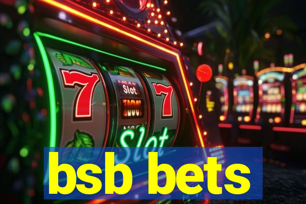 bsb bets