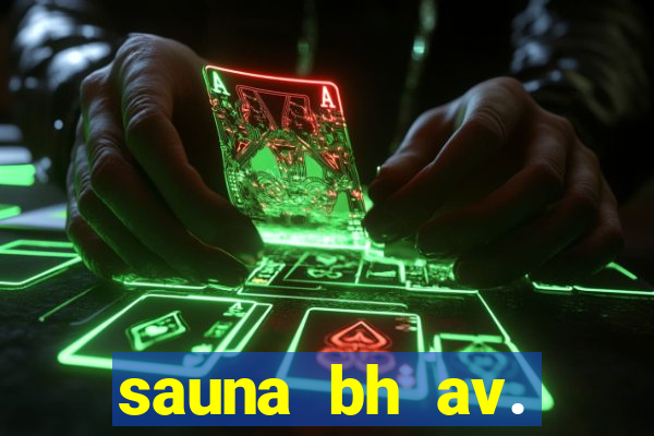 sauna bh av. augusto de lima 444 - centro