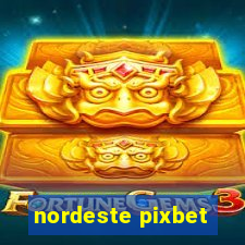 nordeste pixbet