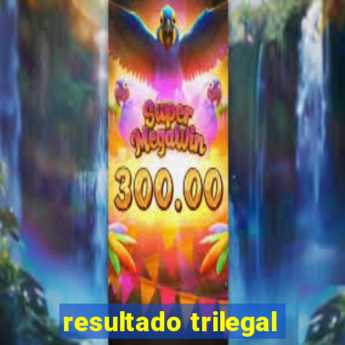 resultado trilegal