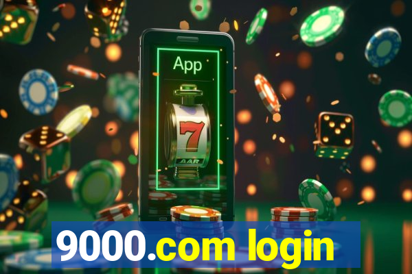 9000.com login