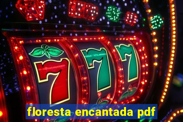 floresta encantada pdf