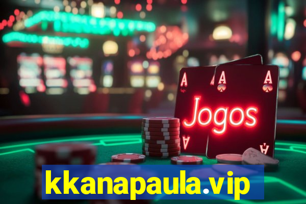 kkanapaula.vip