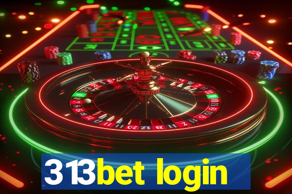 313bet login