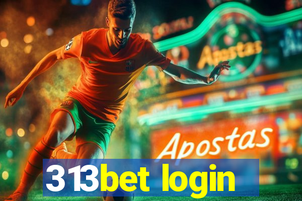 313bet login