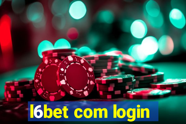 l6bet com login