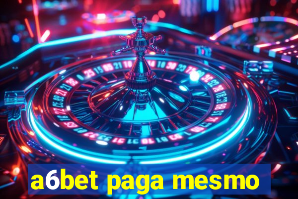 a6bet paga mesmo